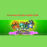 Pokemon Infinite Fusion ROM Download (Latest Version)